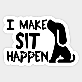 I Make Sit Happen - Black Cockerspaniel Sticker